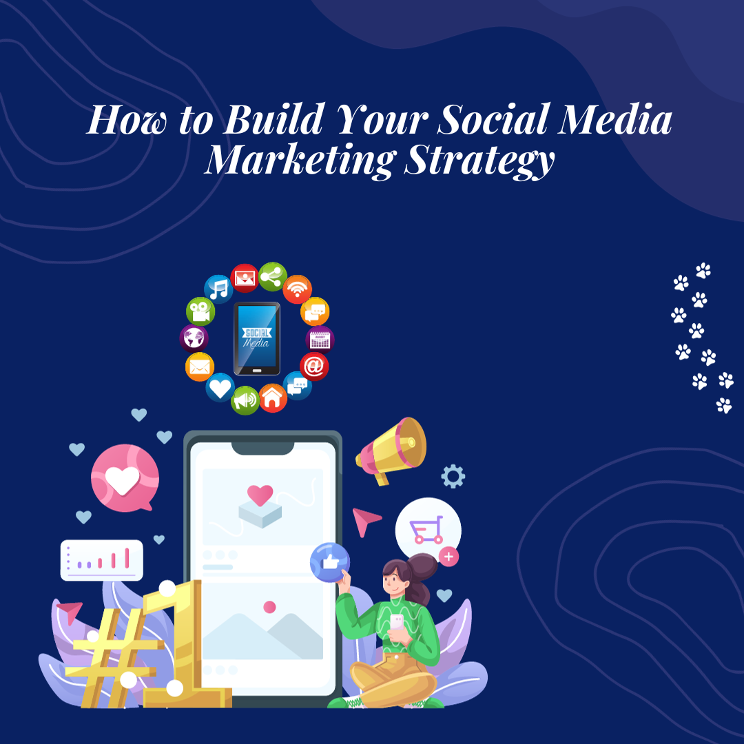How to Build Your Social Media Marketing Strategy | by Rakshagarambha | Jan, 2024 | Medium